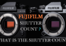 How to Learn the Shutter Count? Fujifilm Shutter Count